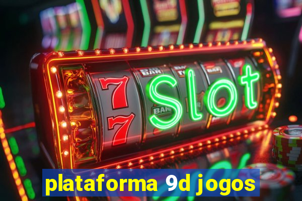 plataforma 9d jogos